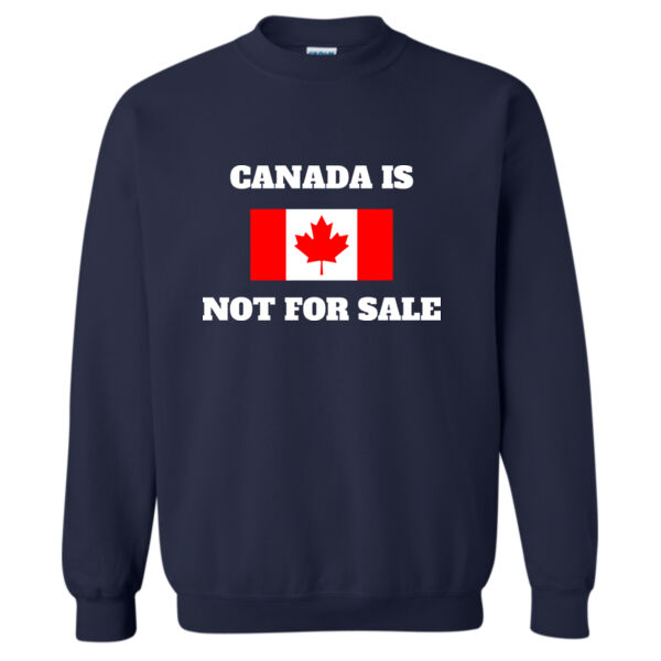 Canada Is Not For Sale Crewneck 2 Thumbnail